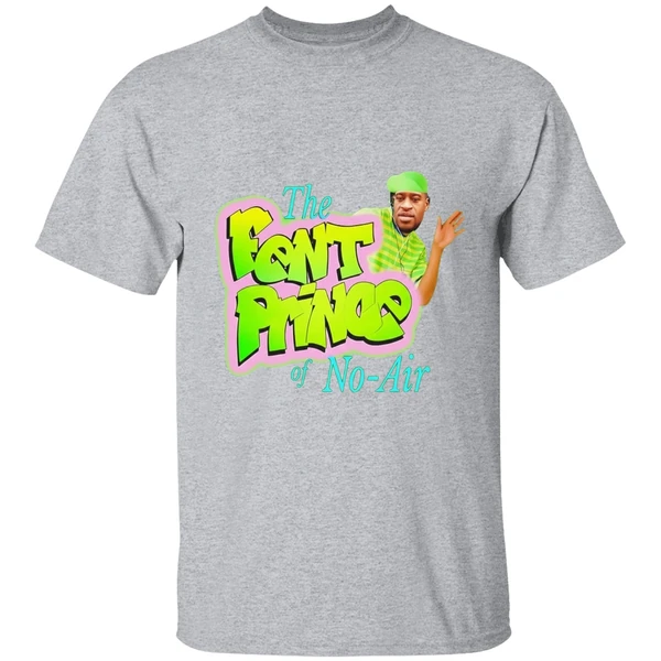 George Floyd The Fent Prince Of No Air Shirt - Image 9