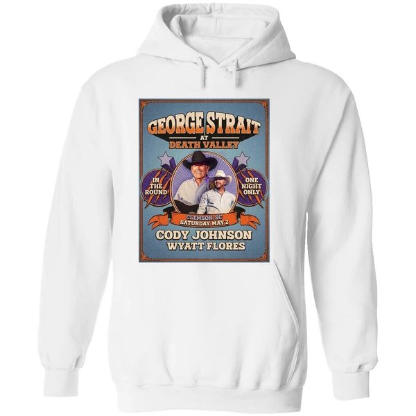 George Strait At Death Valley Clemson Sc Saturday May 2 Doy Johnson Wyatt Flores Hoodie - Image 8