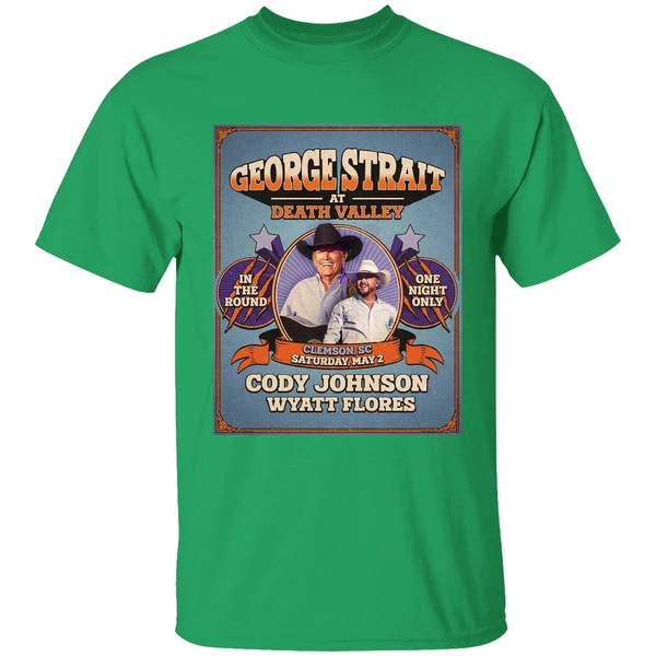 George Strait At Death Valley Clemson Sc Saturday May 2 Doy Johnson Wyatt Flores Shirt - Image 2