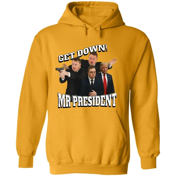 Get Down Mr President Trump Hoodie
