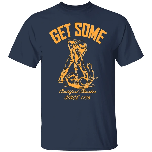 Get Some Certified Stacker Since 1775 Shirt - Image 4