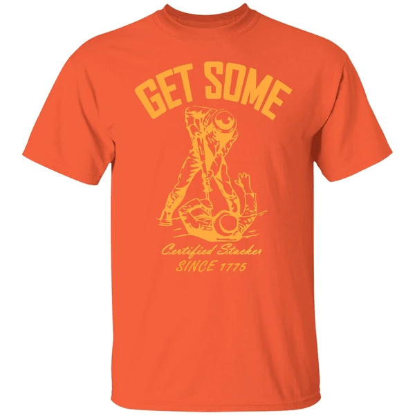 Get Some Certified Stacker Since 1775 Shirt - Image 5