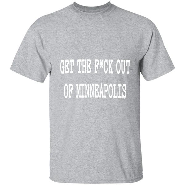Get The Fuck Out Of Minneapolis 2026 Shirt - Image 9
