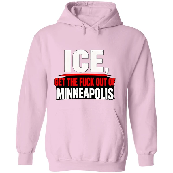 Get The Fuck Out Of Minneapolis Ice Hoodie - Image 5
