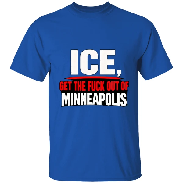 Get The Fuck Out Of Minneapolis Ice Shirt - Image 8