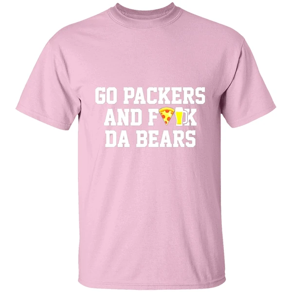 Go Packers And Fuck Da Bears Shirt Go Packers And Fuck Da Bears Shirt