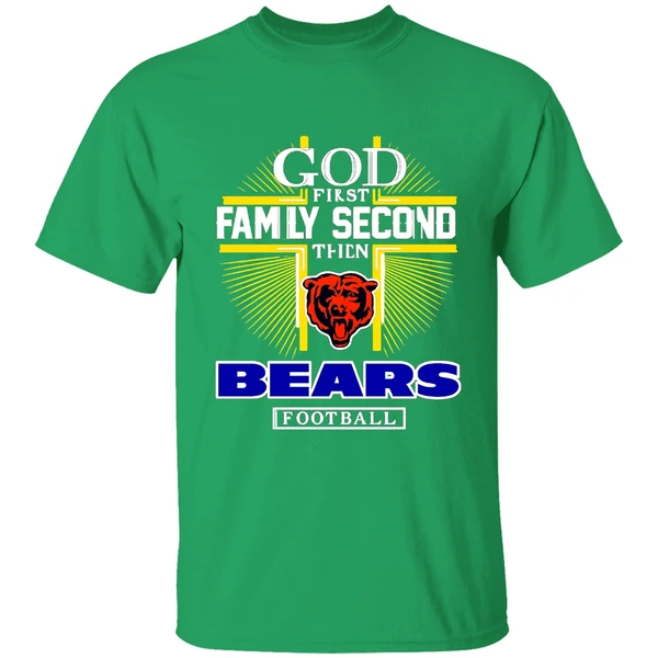 God First Family Second Then Chicago Bears Football 2025 Shirt - Image 2