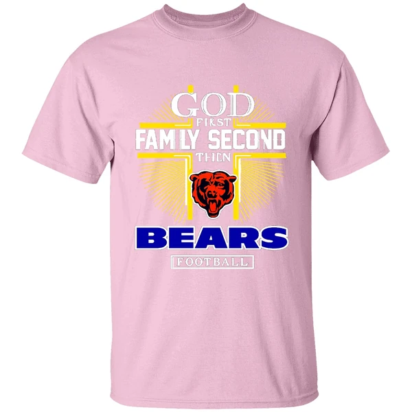 god-first-family-second-then-chicago-bears-football-2025-shirt-lightpink
