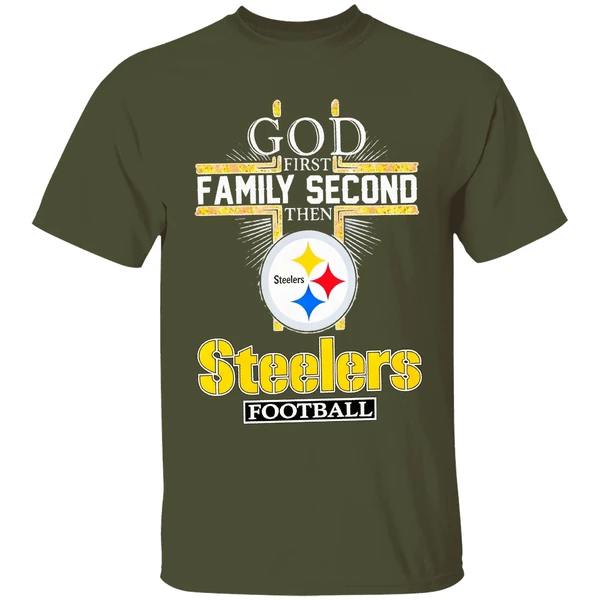 god first family second then steelers football shirt militarygreen