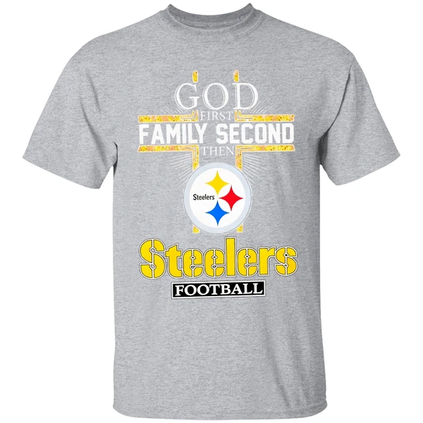 God First Family Second Then Steelers Football Shirt - Image 9