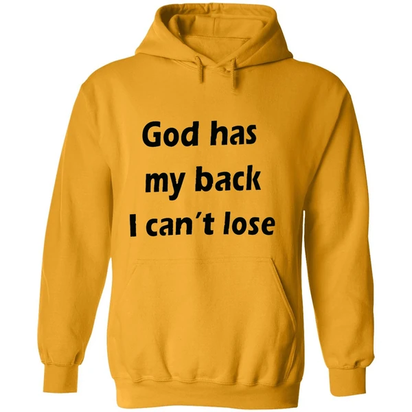 God Has My Back I Cant Lose Hoodie