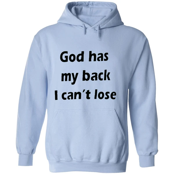 God Has My Back I Cant Lose Hoodie - Image 4