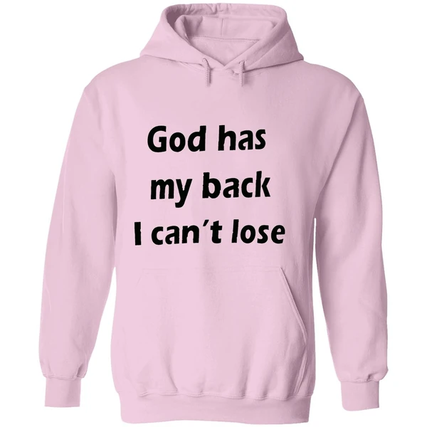 God Has My Back I Cant Lose Hoodie - Image 5