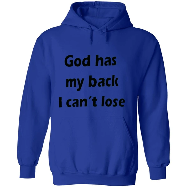 God Has My Back I Cant Lose Hoodie - Image 7