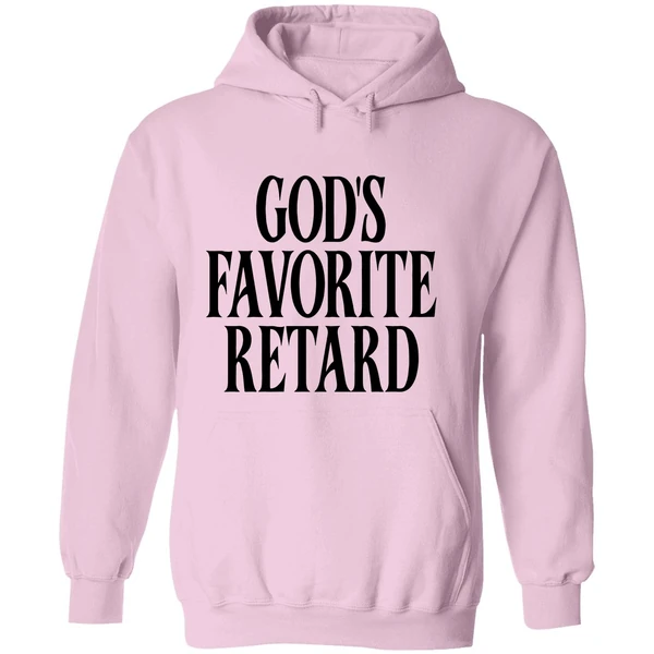 Gods Favorite Retard Hoodie - Image 5