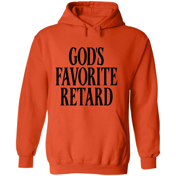 Gods Favorite Retard Hoodie - Image 6