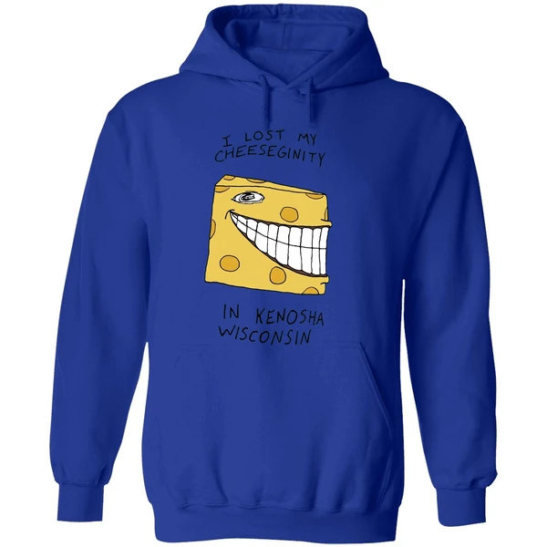 Goobsmooch I Lost My Cheeseginity In Kenosha Wisconsin Hoodie - Image 7