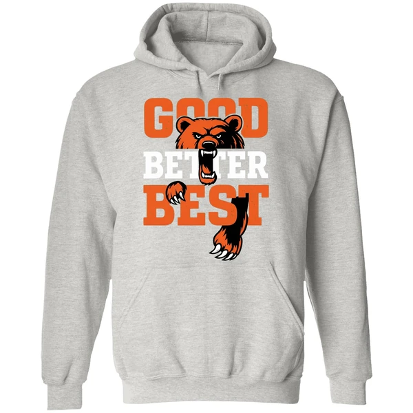Good Better Best Bear Head Chicago Bears Hoodie - Image 9