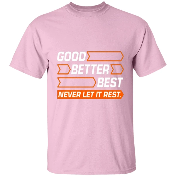 good-better-best-never-let-it-rest-chicago-bears-shirt-lightpink