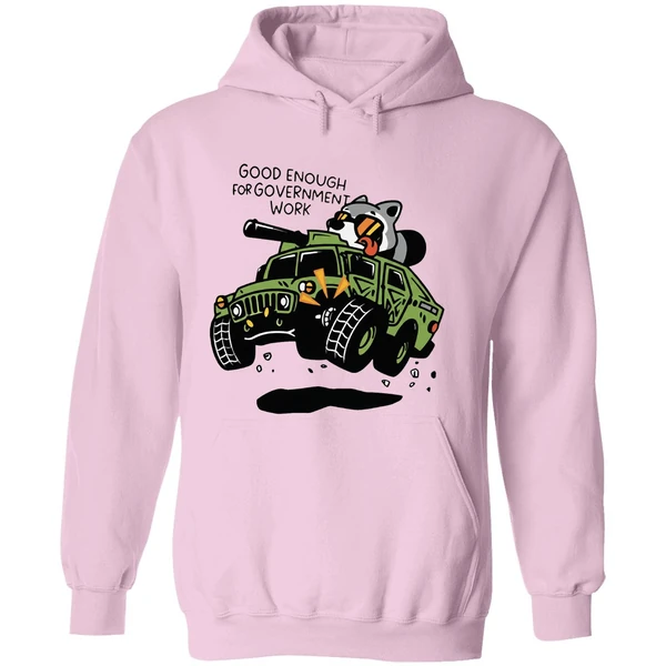 Good Enough For Government Work Raccoon Hoodie - Image 5