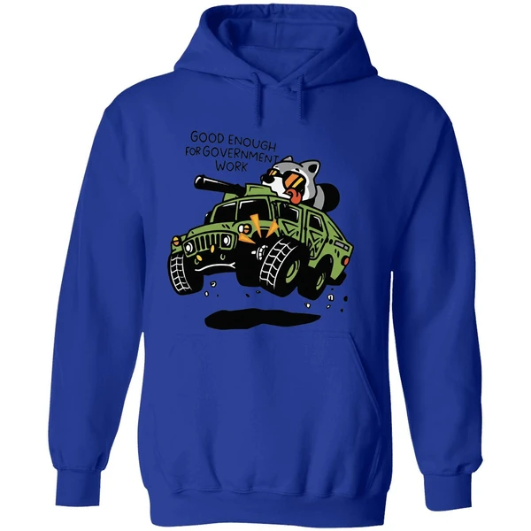 Good Enough For Government Work Raccoon Hoodie - Image 7