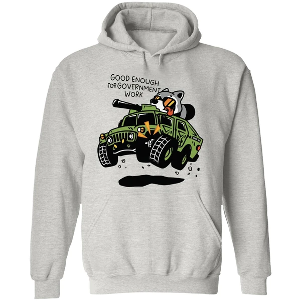 Good Enough For Government Work Raccoon Hoodie - Image 9