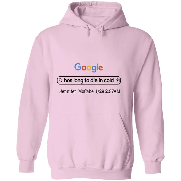 Google Hos Long To Die In Cold Jennifer Mccabe 1 29 2 27 Am Hoodie - Image 5