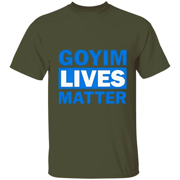 Goyim Lives Matter Shirt - Image 9
