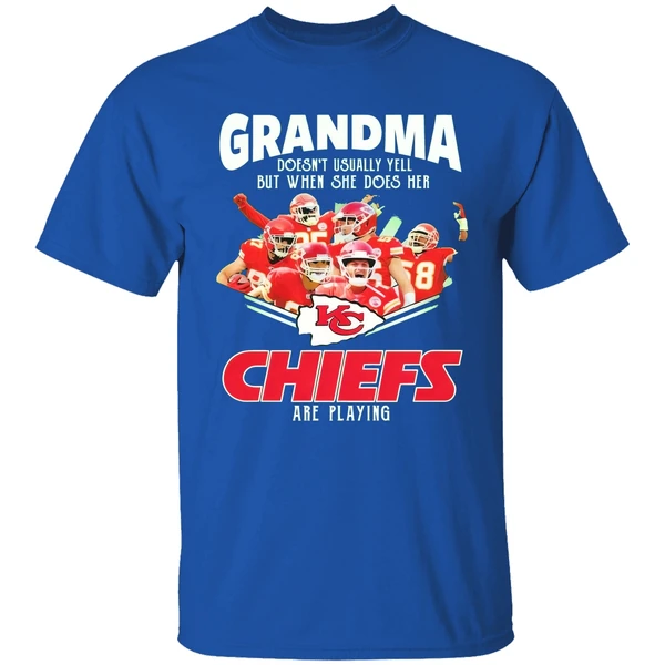 Grandma Doesnt Usually Yell Chiefs Are Playing Shirt - Image 7