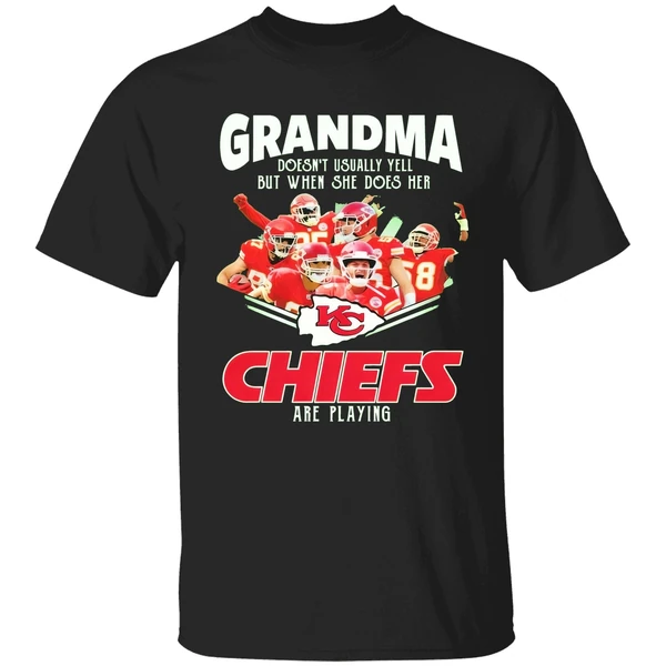 Grandma Doesnt Usually Yell Chiefs Are Playing Shirt - Image 9