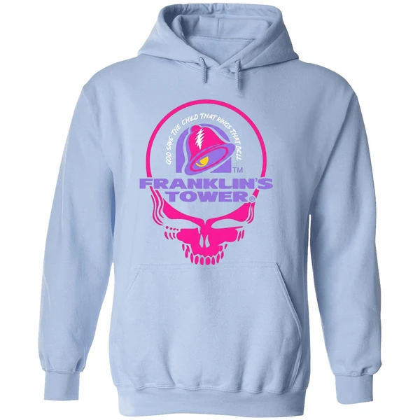 Grateful Dead Franklins Tower God Save The Child That Rings That Bell Taco Bell Hoodie - Image 4