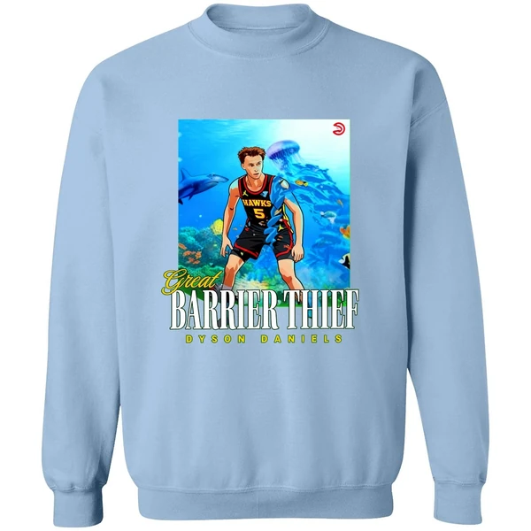 Great Barrier Thief Dyson Daniels Atlanta Hawks Sweatshirt - Image 4
