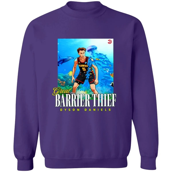 Great Barrier Thief Dyson Daniels Atlanta Hawks Sweatshirt - Image 7