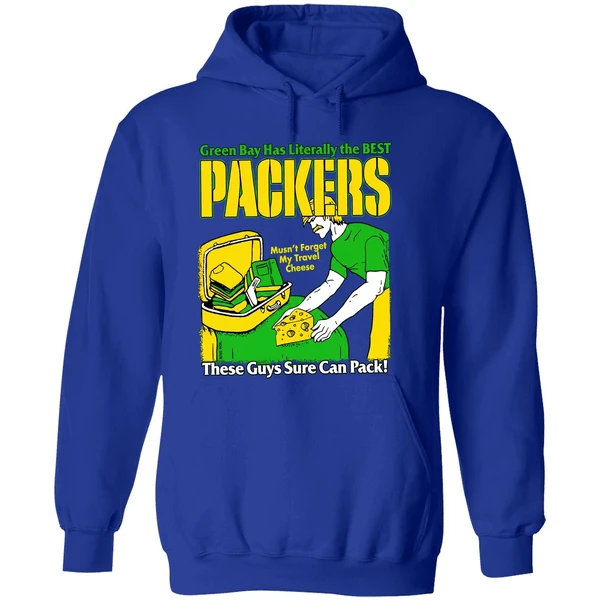 Green Bay Packers Has Literally The Best These Guys Sure Can Pack Hoodie - Image 7