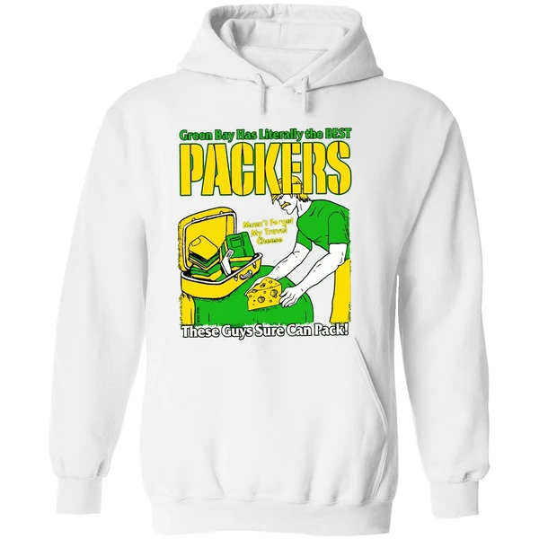 Green Bay Packers Has Literally The Best These Guys Sure Can Pack Hoodie - Image 8