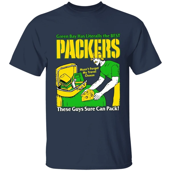 Green Bay Packers Has Literally The Best These Guys Sure Can Pack Shirt - Image 5