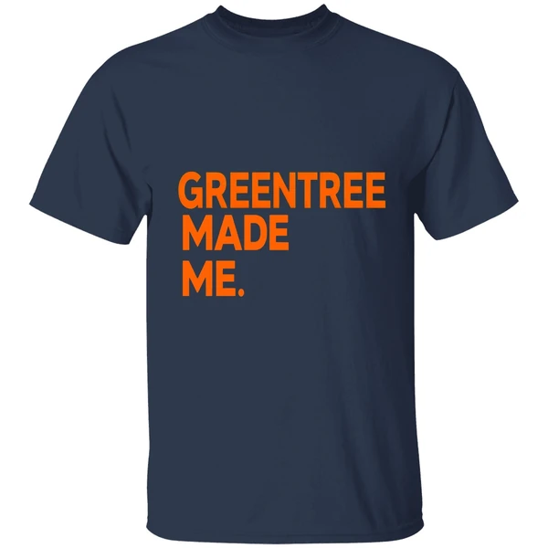Greentree Made Me Shirt - Image 5