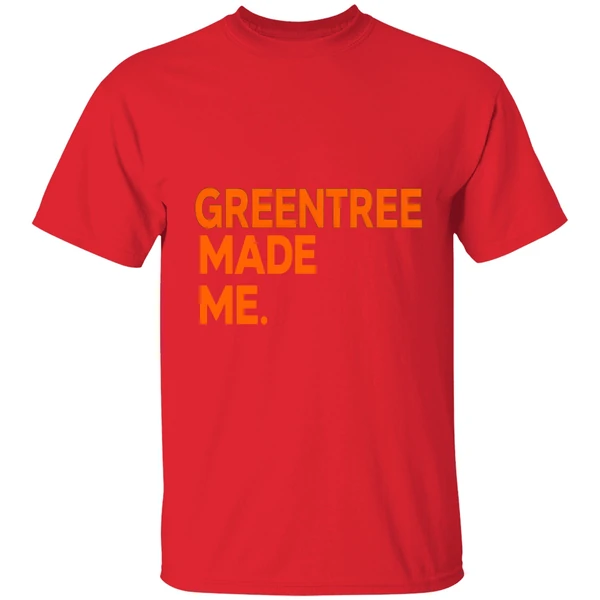 Greentree Made Me Shirt - Image 7