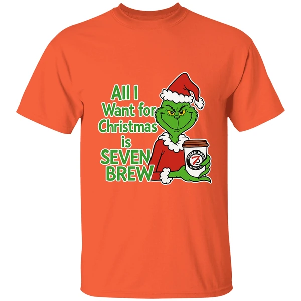 Grinch All I Want For Christmas Is Seven Brew Shirt - Image 5