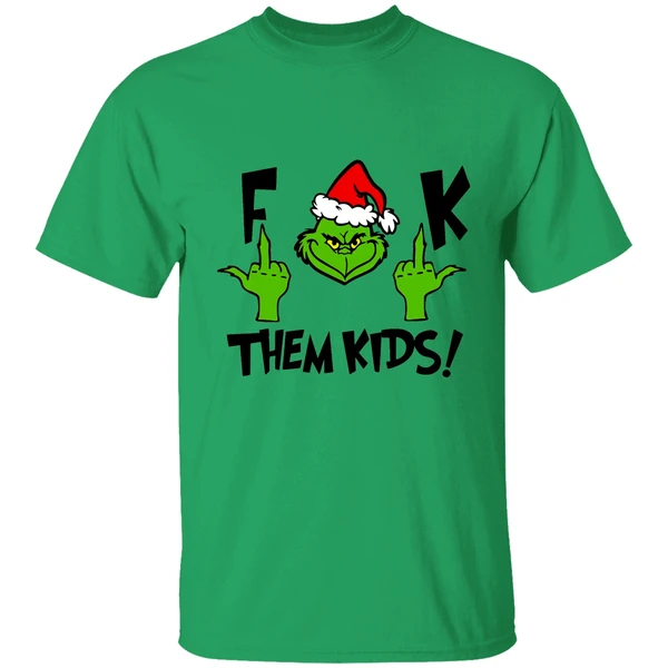 Grinch Fuck Them Kidz Christmas Shirt