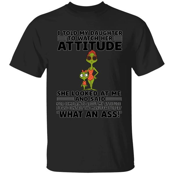 Grinch I Told My Daughter To Watch Her Attitude Shirt - Image 8