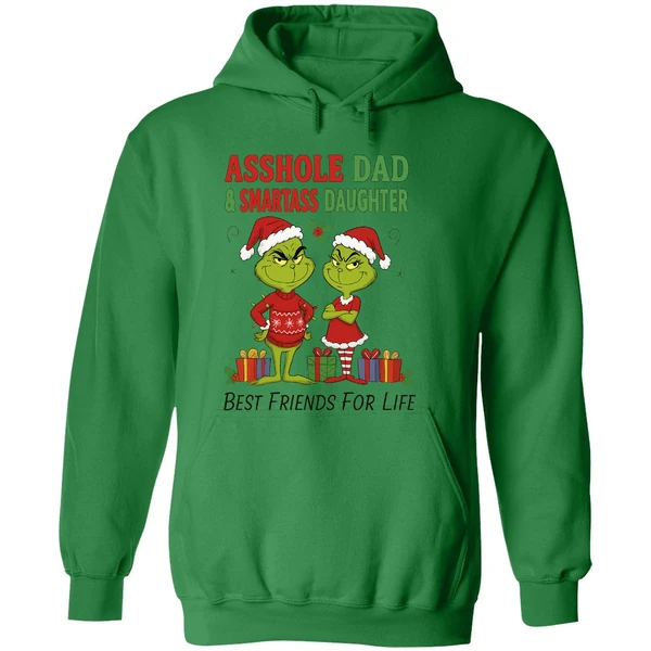 Grinch Santa Asshole Dad And Smartass Daughter Best Friends For Life Christmas Hoodie - Image 2