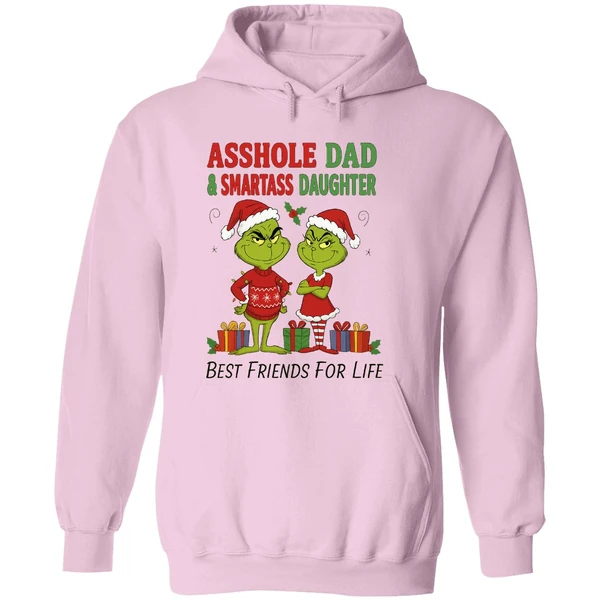 Grinch Santa Asshole Dad And Smartass Daughter Best Friends For Life Christmas Hoodie - Image 5