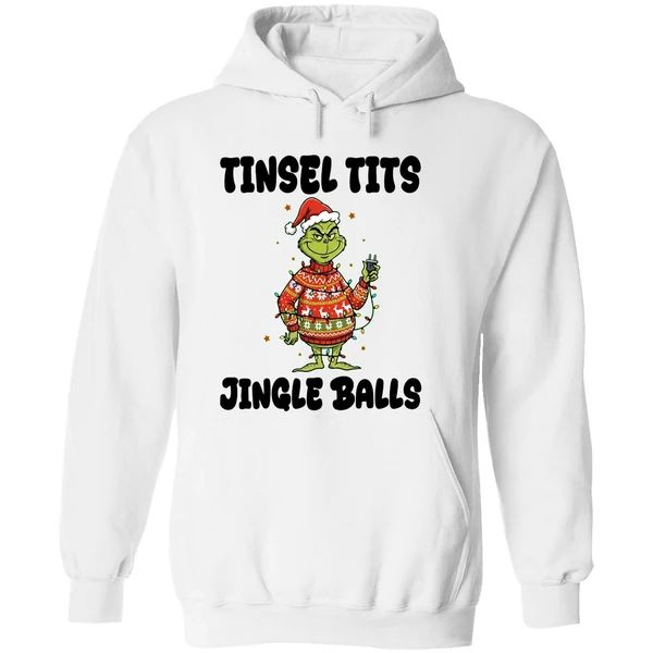 Grinch Santa Claus Tinsel Tits Jingle Balls Merry Christmas Hoodie - Image 8
