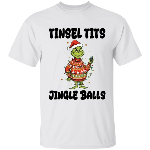 Grinch Santa Claus Tinsel Tits Jingle Balls Merry Christmas Shirt