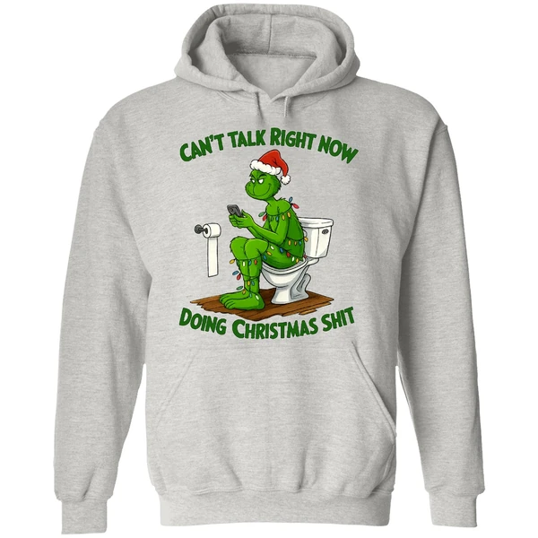 Grinch Santa Hat Cant Talk Right Now Doing Christmas Shit Hoodie - Image 9