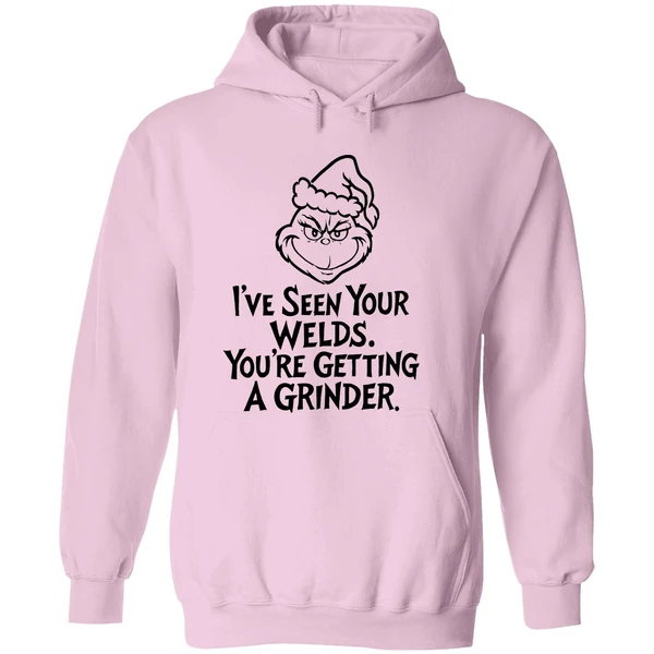 Grinch Santa Hat Ive Seen Your Welds Youre Getting A Grinder Hoodie - Image 5