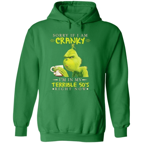 Grinch Sorry If I Am Cranky Im In My Terrible 50s Hoodie - Image 2
