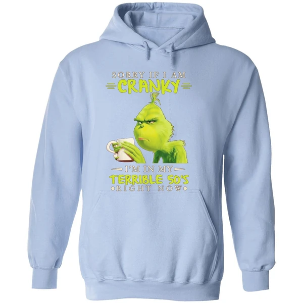 Grinch Sorry If I Am Cranky Im In My Terrible 50s Hoodie - Image 4