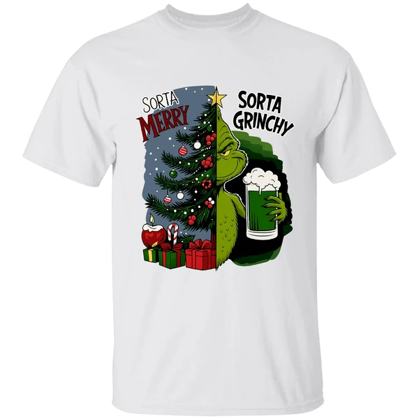 Grinch Sorta Merry Sorta Grinchy Christmas Holiday Shirt